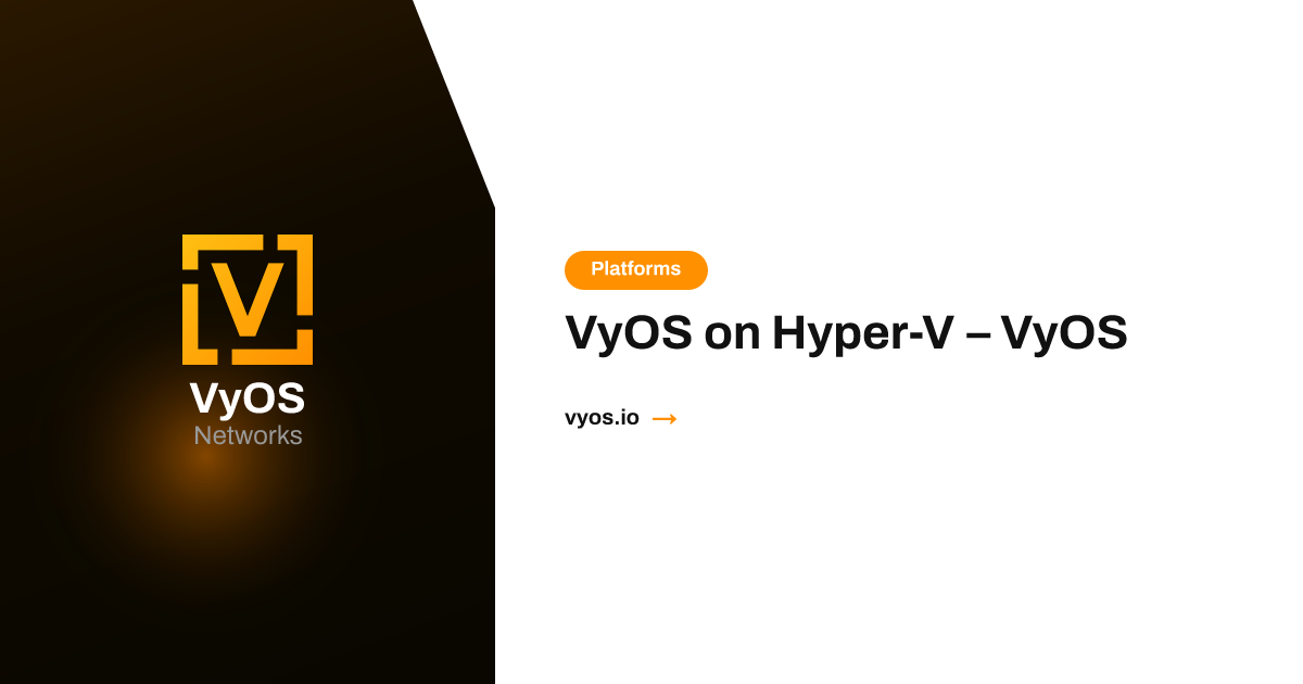 VyOS on Hyper-V – VyOS