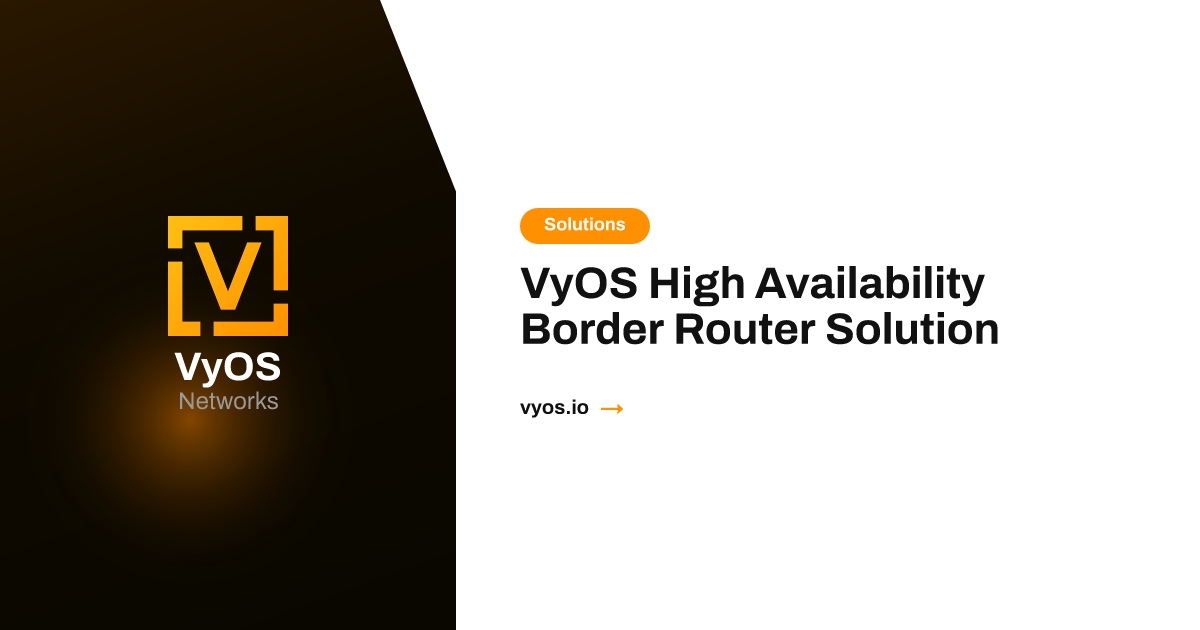VyOS High Availability Border Router Solution